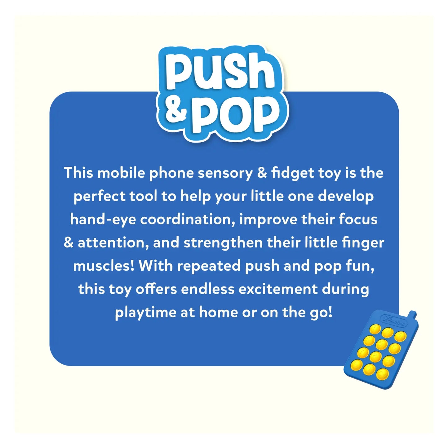 Push & Pop: Mobile Phone | Sensory & Fidget Toy (Ages 9-24 months)