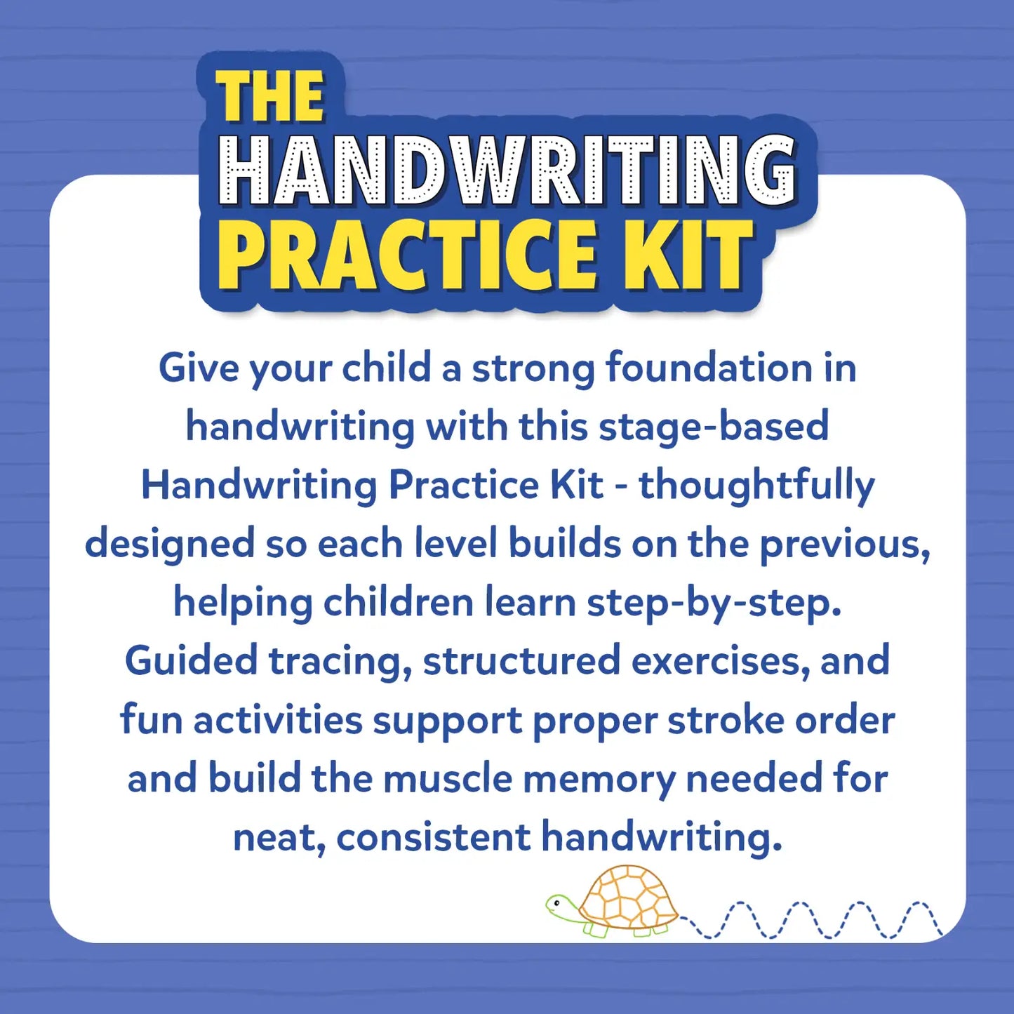 The Handwriting Practice Kit | 4 Stage-Based Writing Workbooks (ages 4-7)
