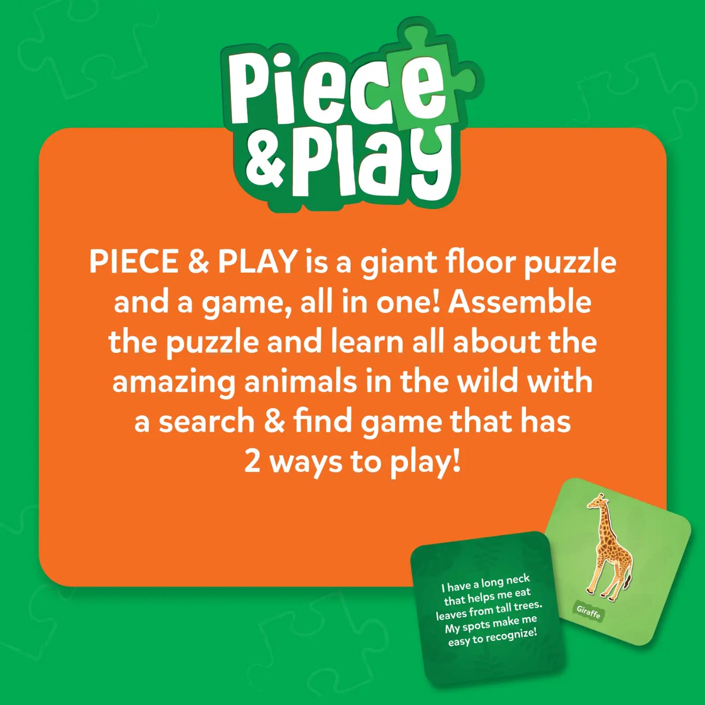Piece & Play: Amazing Animals | Floor Puzzle & Game (ages 3-7)